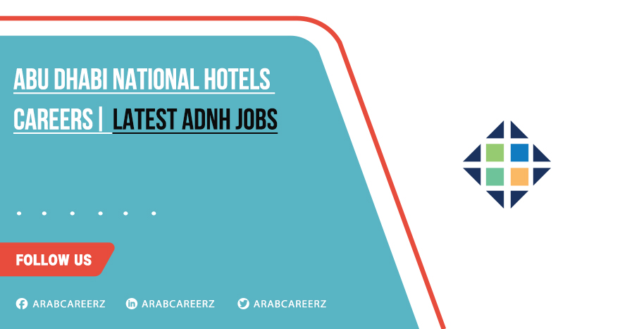 Abu Dhabi National Hotels Careers